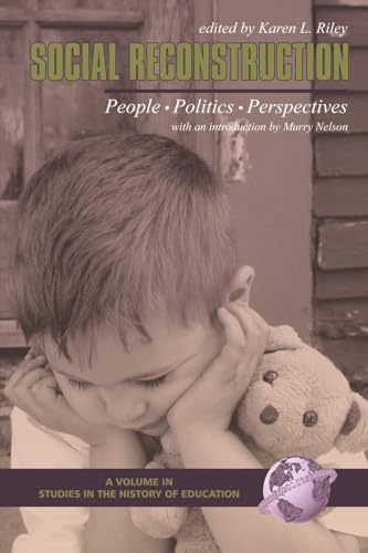 Social Reconstruction : People, Politics, Perspectives