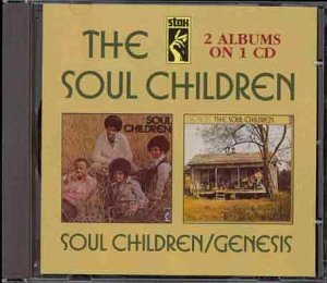 CD case for The Soul Children & Genesis, featuring group photos.
