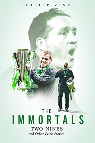 The Immortals : Two Nines and Other Celtic Stories