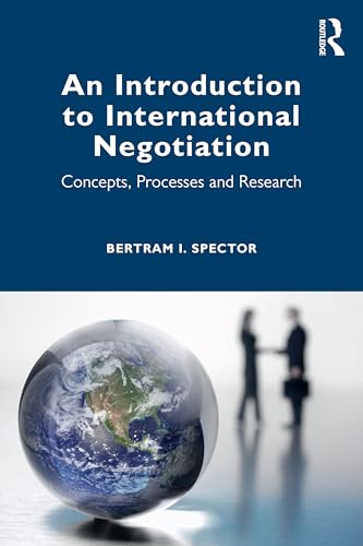 An Introduction to International Negotiation : Concepts, Processes and Research