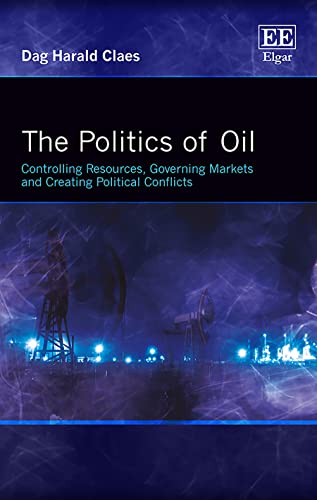 The Politics of Oil: Controlling Resources