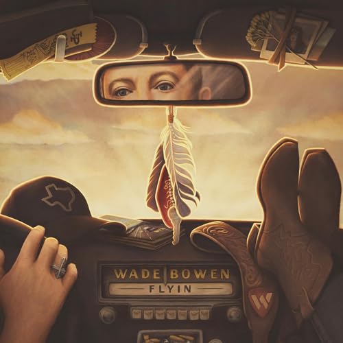 Album cover for Wade Bowen’s “Flyin” featuring a car dashboard view.