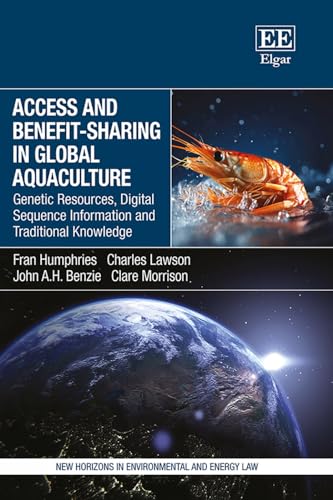 Access and Benefit-sharing in Global Aquaculture : Genetic Resources, Digital Sequence Information and Traditional Knowledge