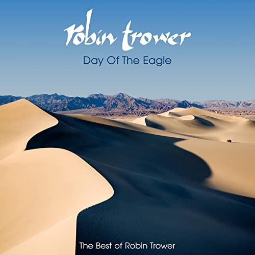 CD cover for Robin Trower’s “Day Of The Eagle” with desert landscape.
