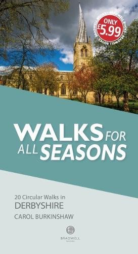 Derbyshire Walks for all Seasons