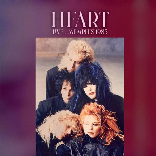 CD cover for Heart’s “Live…Memphis 1985” featuring the band members.