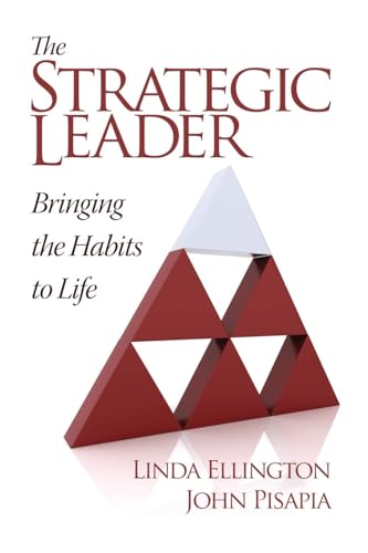 The Strategic Leader : Bringing the Habits to Life