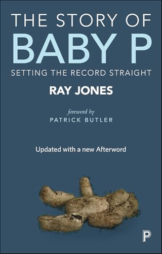 The Story of Baby P : Setting the Record Straight