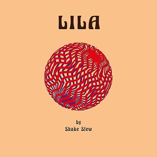 CD cover for Shake Stew’s “Lila” with red geometric sphere design.