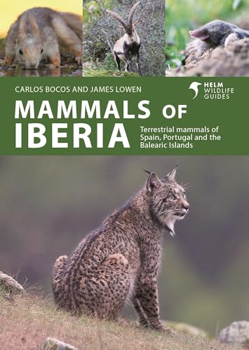 Mammals of Iberia : Terrestrial mammals of Spain, Portugal and the Balearic Islands