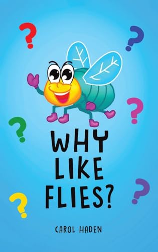 Why Like Flies?