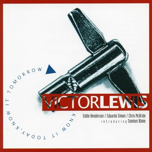 CD cover for Victor Lewis Quintet’s “Know It Today, Know It Tomorrow” featuring tools.