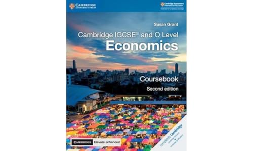 Cambridge IGCSE® and O Level Economics Coursebook with Digital Access (2 Years)