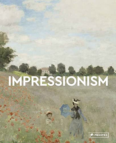 Impressionism: Masters of Art: 13 Artists Children Should Know