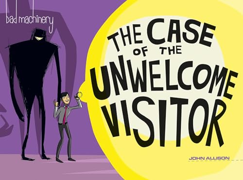 Bad Machinery Gn Vol 06 Case Of Unwelcome Visitor
