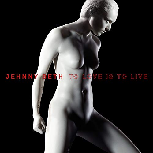 Album cover for Jehnny Beth’s “To Love Is To Live,” featuring a nude figure.