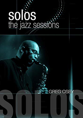 DVD cover featuring jazz saxophonist Greg Osby playing his instrument.