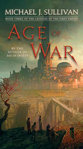 Age of War: Book Three of The Legends of the First Empire: 3