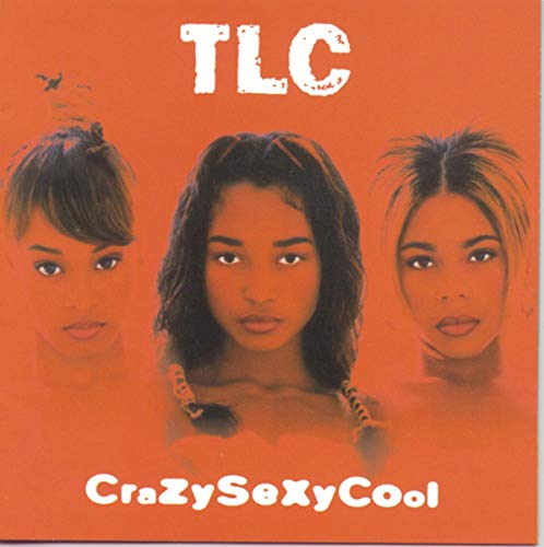 TLC album cover, "CrazySexyCool," featuring three women with dark hair.