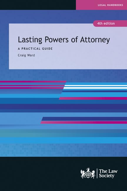 Lasting Powers of Attorney, 4th edition