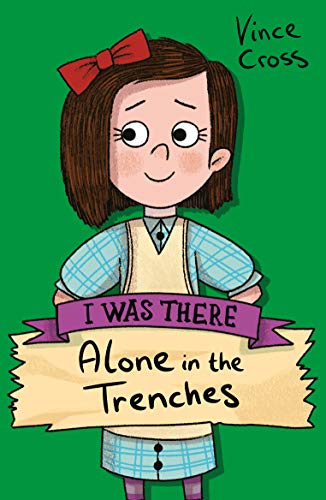 Alone in the Trenches (I Was There)