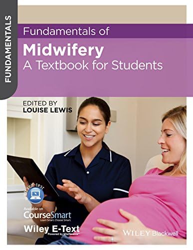 Fundamentals of Midwifery - a Textbook for Students