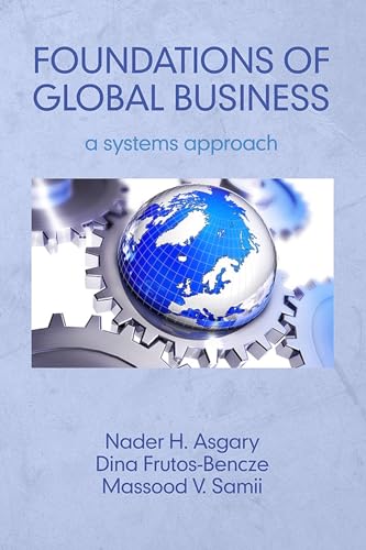 Foundations of Global Business : A Systems Approach