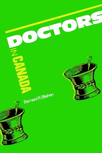 Doctors in Canada : The Changing World of Medical Practice