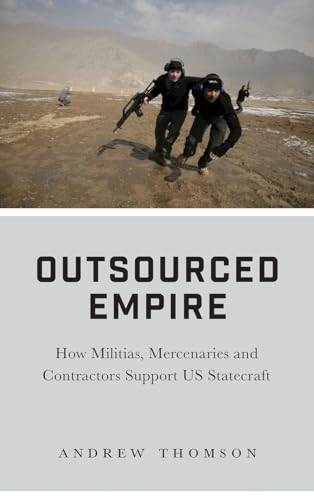 Outsourced Empire: How Militias