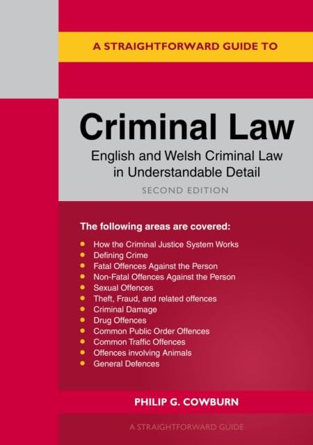 A Straightforward Guide to Criminal Law : Second Edition