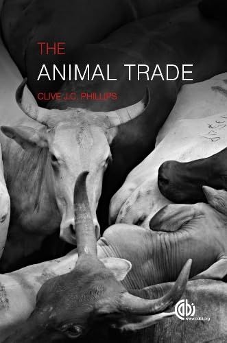 The Animal Trade : Evolution, Ethics and Implications