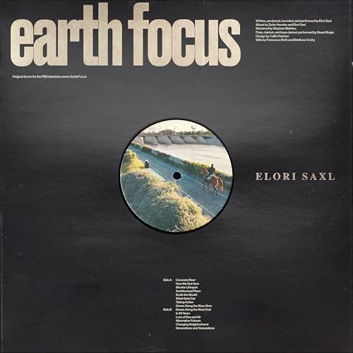 Vinyl record cover for Elori Saxl’s “Earth Focus” with a landscape image.