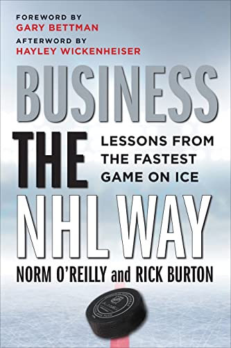 Business the NHL Way : Lessons from the Fastest Game on Ice