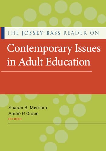 The Jossey-Bass Reader on Contemporary Issues in Adult Education