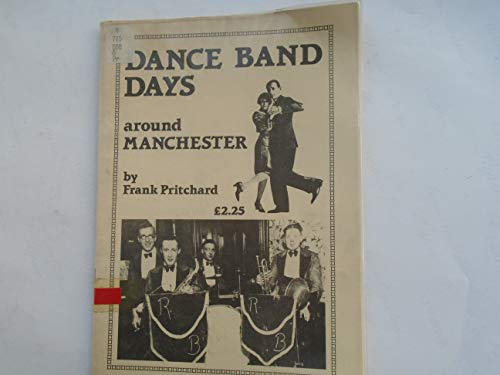 Dance Band Days Around Manchester