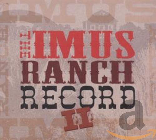CD cover for "The Imus Ranch Record II" with red and brown text.