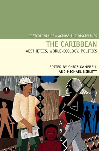 The Caribbean : Aesthetics, World-Ecology, Politics : 18