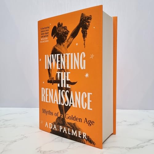 Inventing the Renaissance : Myths of a Golden Age