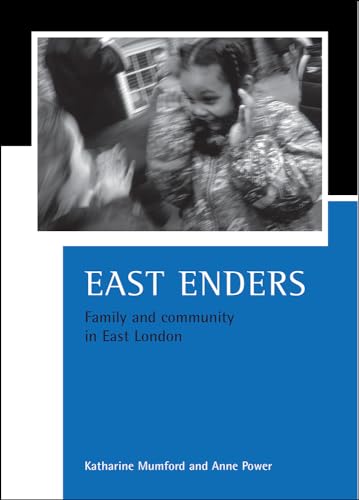 East Enders : Family and community in East London