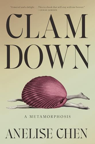 Clam Down : A Metamorphosis