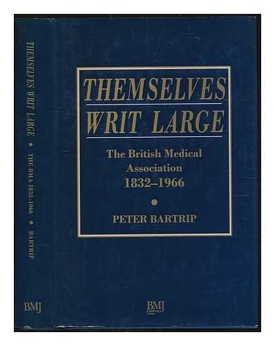 Themselves Writ Large: BMA 1832-1966