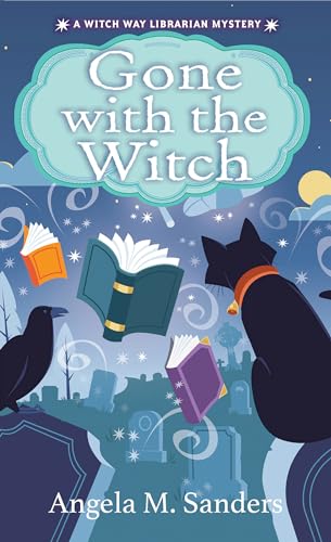 Gone with the Witch (Witch Way Librarian Mysteries)