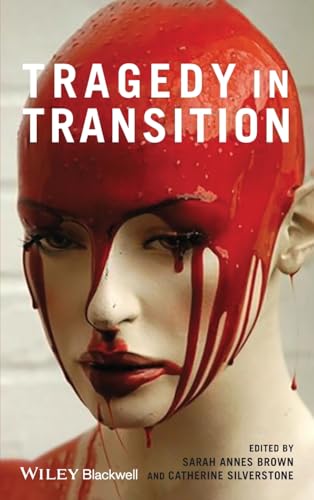 Tragedy in Transition