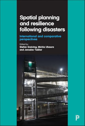 Spatial Planning and Resilience Following Disasters : International and Comparative Perspectives