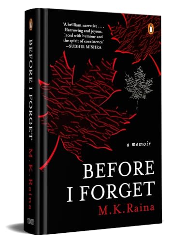 Before I Forget : A Memoir