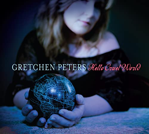 Gretchen Peters album cover with portrait and a world globe.