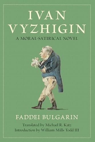Ivan Vyzhigin : A Moral-Satirical Novel
