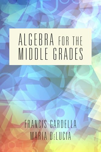 Algebra for the Middle Grades