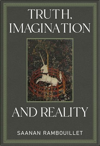 Truth, Imagination and Reality