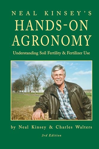Hands-On Agronomy : Understanding Soil-Fertility and Fertilizer Use